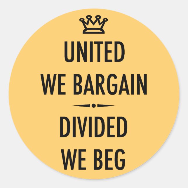 United We Bargain Classic Round Sticker (Front)