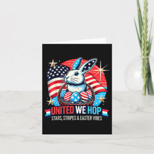 United We Hop – Patriotic Easter Bunny Usa Pride Card