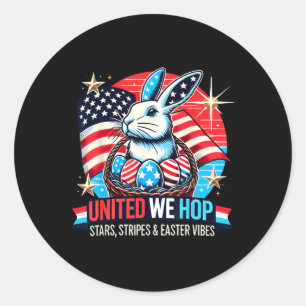 United We Hop – Patriotic Easter Bunny Usa Pride Classic Round Sticker
