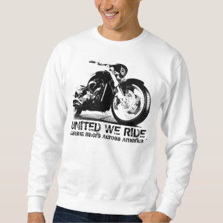 UNITED WE RIDE® - Uniting Bikers Across America™ Sweatshirt