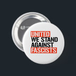 UNITED WE STAND AGAINST FASCISM 6 CM ROUND BADGE<br><div class="desc">PolitiClothes.com - The Trendiest Political Apparel Online 
Unique Election and Political Gear Including: Political T-shirts,  Political Bumper Stickers,  Political Buttons,  Political Pins,  Political Cards,  Political Mugs,  Political Posters,  Political Signs and More!. 
SHOP ONLINE AT: http://www.Politiclothes.com 
On Facebook: http://www.facebook.com/politiclothes 
On Twitter: http://www.twitter.com/politiclothes
On Instagram: http://www.instagram.com/politiclothes</div>