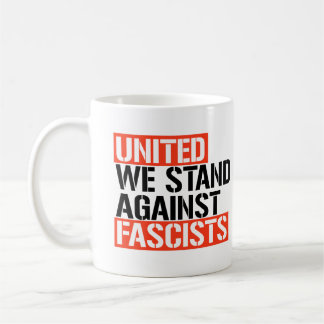 United we stand against fascists coffee mug