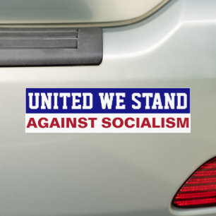 United We Stand Against Socialism Bumper Sticker