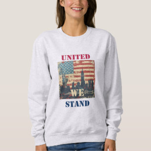 United We Stand American Patriotic Design Sweatshirt