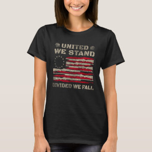 United We Stand Divided We Fall God Bless America T-Shirt