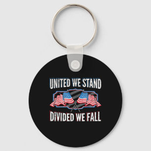 United We Stand Divided We Fall Patriotic American Key Ring