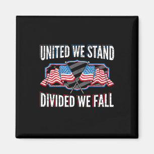 United We Stand Divided We Fall Patriotic American Magnet