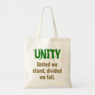 United We Stand Divided We Fall - Unity Quote Tote Bag