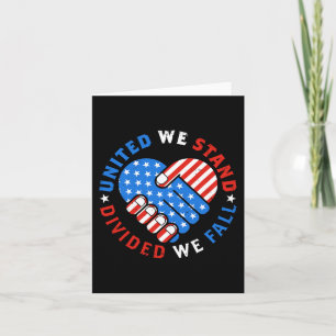 United We Stand Divided We Fall US American Flag S Card