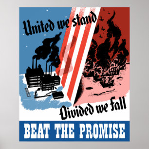 United We Stand, Divided We Fall -- WW2 Poster
