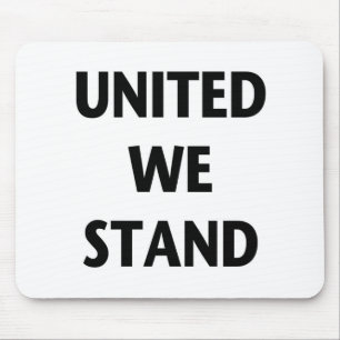 United We Stand Mouse Mat