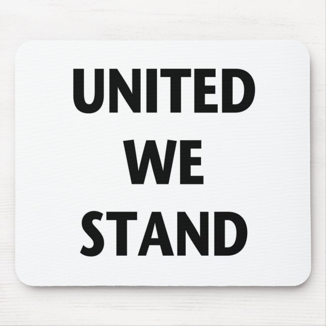 United We Stand Mouse Mat (Front)