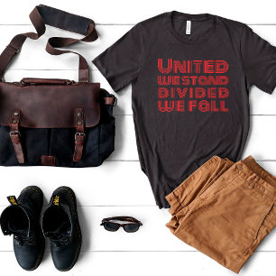 United we stand red motivational saying T-Shirt