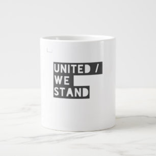 " United We Stand " / Speciality Mug