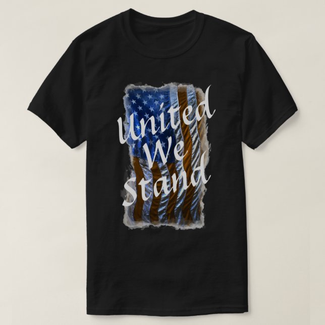United We Stand T-Shirt (Design Front)