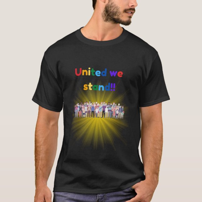 United we stand T-Shirt (Front)