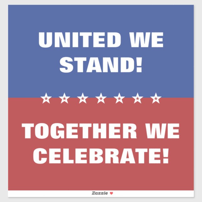 United we stand together we celebrate America Flag (Sheet)