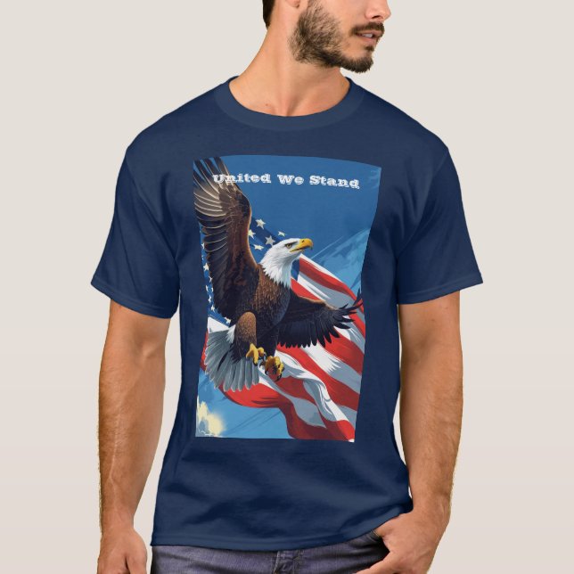 United We Stand US independence day 4th july USA T-Shirt (Front)