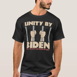 Unity By Biden Funny Joe Biden Calling for Unity T-Shirt