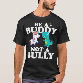 Unity Day Be A Buddy Not A Bully T-Shirt