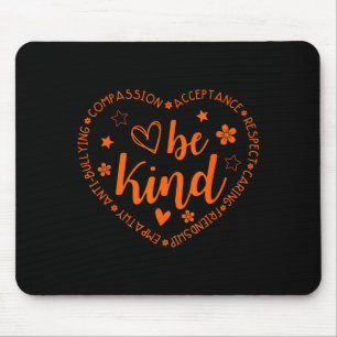 Unity Day Be Kind Kindness Orange Anti Bullying Te Mouse Mat