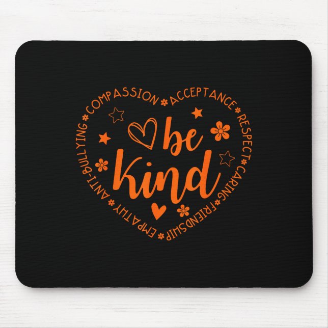 Unity Day Be Kind Kindness Orange Anti Bullying Te Mouse Mat (Front)