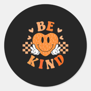 Unity Day Orange Heart Be Kind Anti Bullying Teach Classic Round Sticker