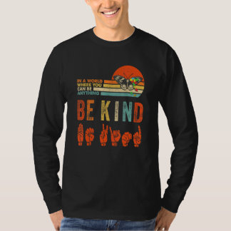 Unity Day Orange Kids Be Kind Women Be Kind ASL T-Shirt