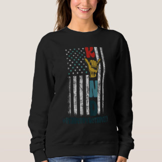 Unity Day USA American flag Be Kind Anti Bullying Sweatshirt