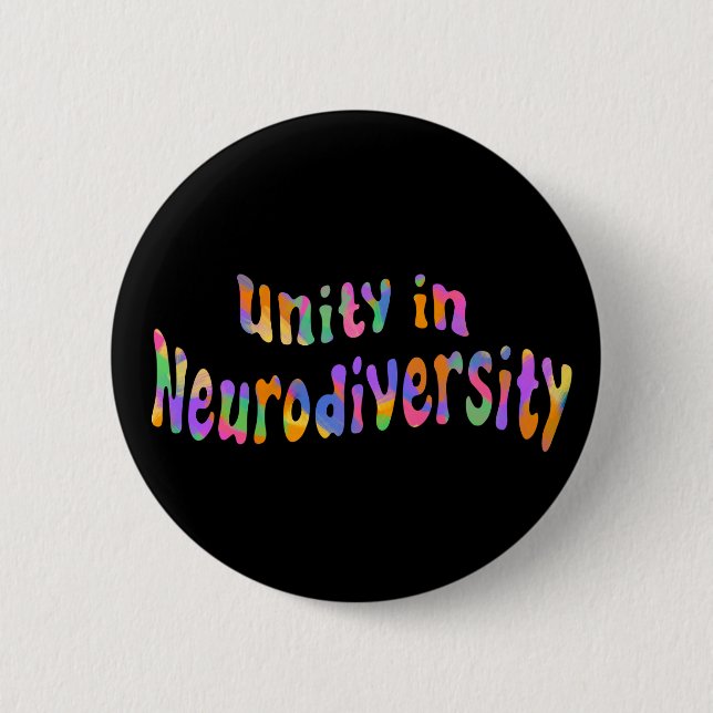 Unity in Neurodiversity Rainbow Typography Black 6 Cm Round Badge (Front)