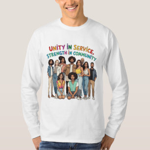 Unity in Service, Strength in Community – Hand-Dra T-Shirt