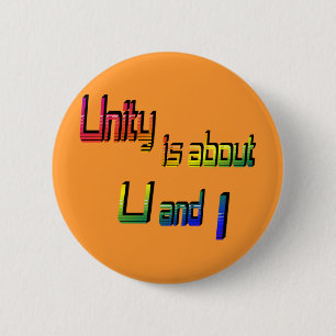 Unity Is about U and I Button
