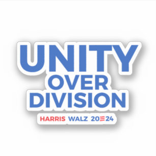 Unity over Division - Harris Walz 2024