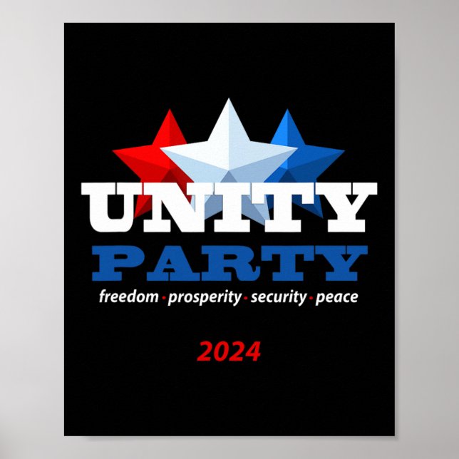 Unity Party Republican Funny Quote  Poster (Front)