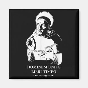 Unius Libri Philosopher Thomas Aquinas Quote  Magnet