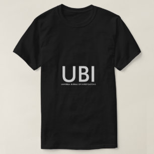 UNIVERSAL BUREAU OF INVESTIGATIONS TSHIRT