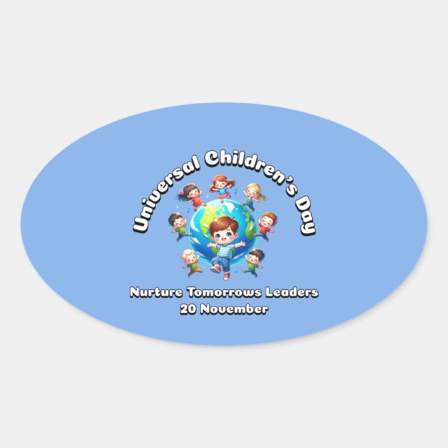 Universal Children's Day. Nurture Tomorrow Leaders Oval Sticker (Front)