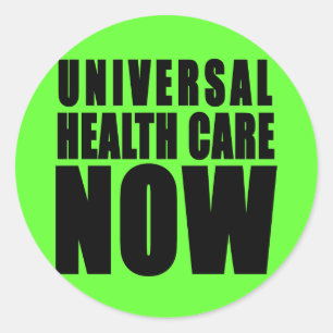 Universal Health Care Now Products Classic Round Sticker