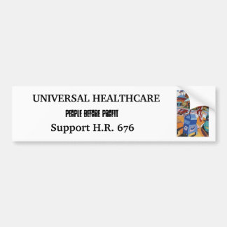 UNIVERSAL HEALTHCARE bumper sticker