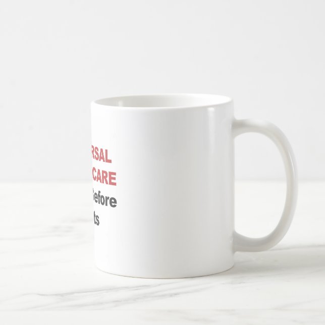 Universal HealthCare Coffee Mug (Right)