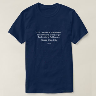 Universal Translator - A MisterP Shirt