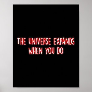 Universe Expands When You Do Mindfulness Meditatio Poster
