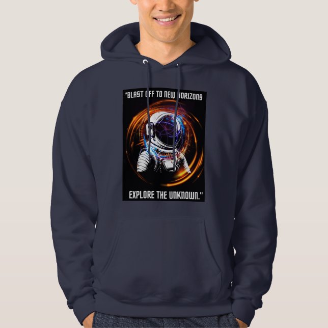UNIVERSE EXPLORE THE UKNOWN ASTRONAUT  HOODIE (Front)