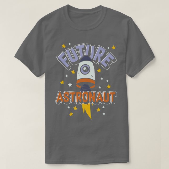 Universe Outer Space Science Rocket Future Astrona T-Shirt (Design Front)