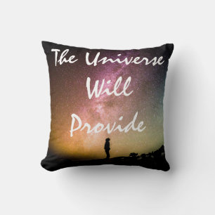 Universe Will Provide Starry Night Sky and Person Cushion