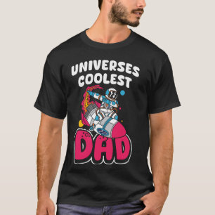 Universes Coolest Dad Sci Fi Lover Daddy T-Shirt