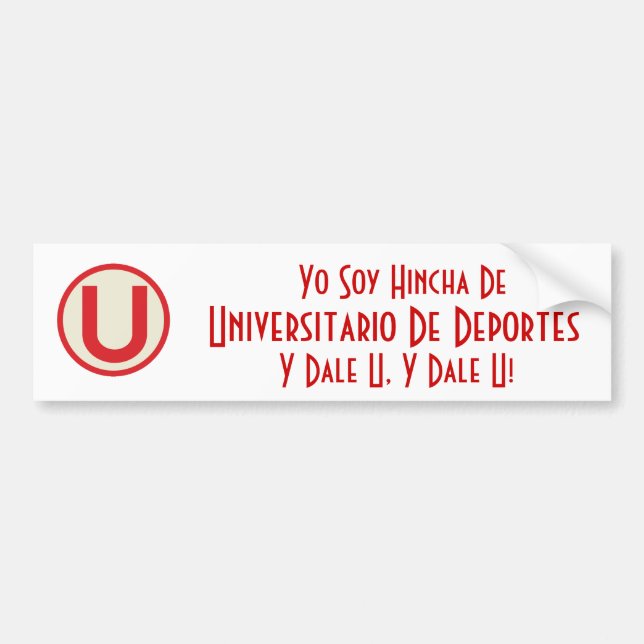 universitario, Yo Soy Hincha De, Universitario ... Bumper Sticker (Front)