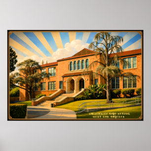 UNIVERSITY HIGH SCHOOL - West LOos Angeles Poster