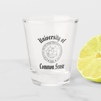 University of Common Sense Shot Glass