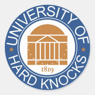 University of Hard Knocks Classic Round Sticker